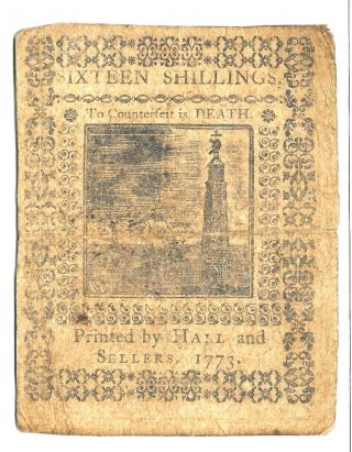 COLONIAL CURRENCY PENNSYLVANIA RARE 16 SHILLING NOTE 1773 PRINTED HALL & SELLERS 2