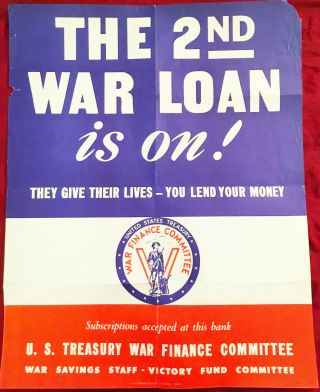 World War II WW2 WWII Poster - The 2nd War Loan is On (1943) 22 