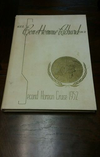 Uss Bon Homme Richard Cva 31 Second Korean Cruise Military War Crew Book 1952