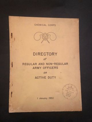 Vintage Directory Of Chemical Corps Regular And Non - Regular Officers 1950