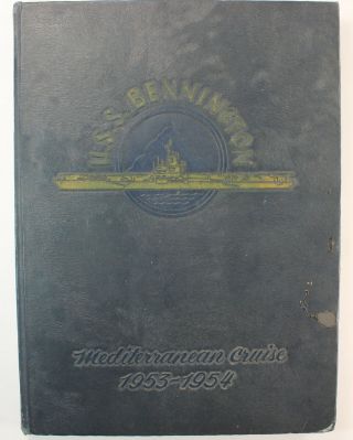 Uss Bennington (cva - 20) 1953 1954 Mediterranean Cruise Book Deployment Log