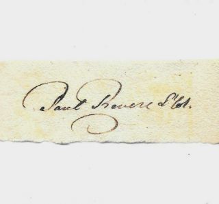 Paul Revere Autograph Reprint On Period 1780s Paper