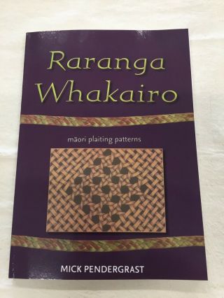 Raranga Whakairo By Mick Pendergrast (2011),  Paperback)