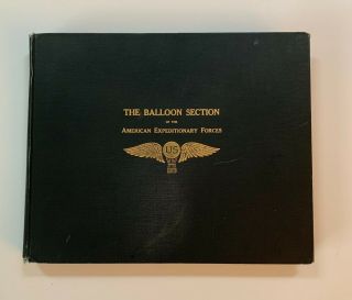 The Balloon Section Of The American Expeditionary Forces By S.  W.  Ovitt