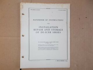 2 Technical Orders Instructions for De - Icer Shoes (Boots) B - 17 B - 24 B - 25 C - 47 4