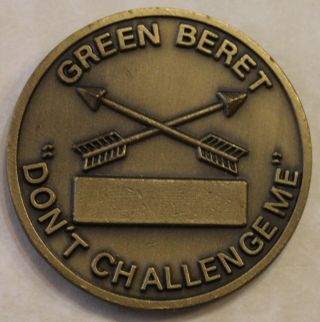 Special Forces AIRBORNE Green Beret Spouse Army Don ' t Challenge Me Coin 2