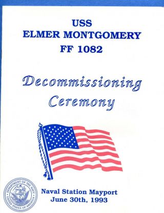 Uss Elmer Montgomery Ff 1082 Decommissioning Navy Ceremony Program
