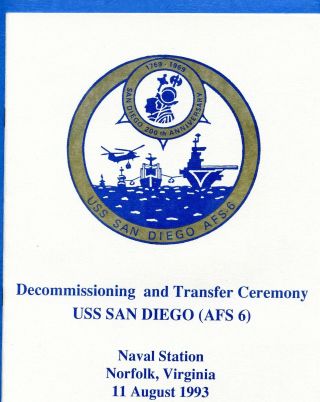 Uss San Diego Afs - 6 Decommissioning & Transfer Navy Ceremony Program