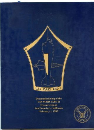 Uss Mars Afs - 1 Decommissioning Navy Ceremony Program