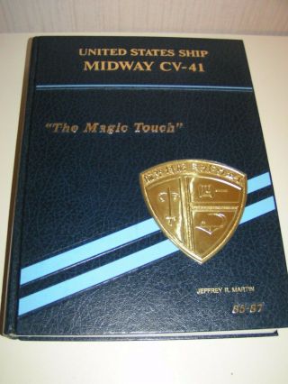 Uss Midway Cv - 41 Cruise Book 1985 - 1987 Forward Deployed