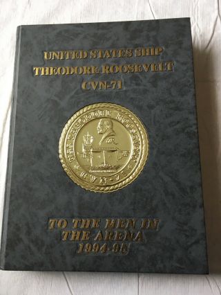 Uss Theodore Roosevelt (cvn - 71) - Cruise Book - Volume V With 7 8x10 Photos