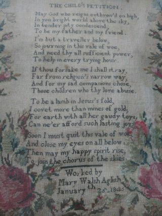 Antique c.  1846 SAMPLER MARY WALSH AGLISH LG.  ROSES POEM CHILDS PETITION 5