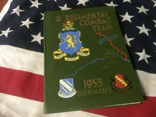 Vtg 1953 Germany 6th Regimental Combat Team Book Army Yearbook 50s Military Pics