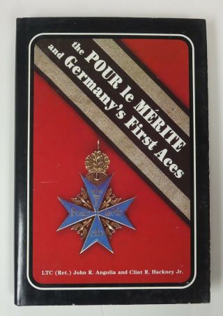 Ww1 Book The Pour Le Merite & Germanys First Aces 1984 Angolia Signed & Numbered