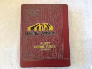 Third Marine Division Fleet Marine Force Pacific 1952 Unit History/cruise Book