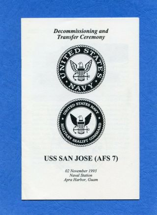Uss San Jose Fs 7 Decommissioning & Transfer Navy Ceremony Program