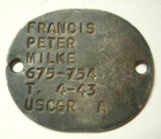 Ww2 Us Coast Guard Silver Dogtag - " Francis Peter Milke " 1943 - Uscgr