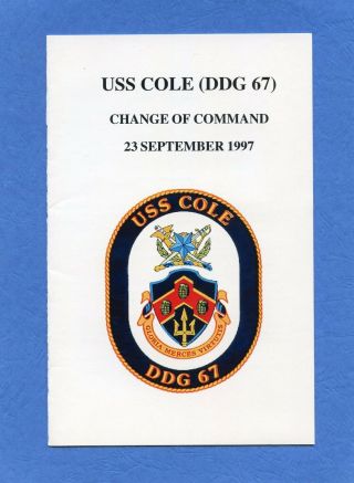 Uss Cole Ddg 67 Change Of Command Sept.  23,  1997 Navy Ceremony Program