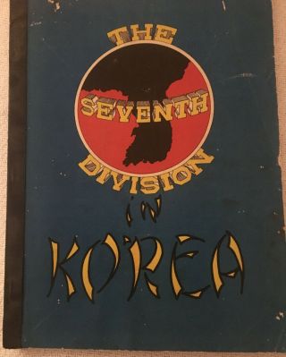 1948 The Seventh Division In Korea By Maj Bruce (ed) Falls