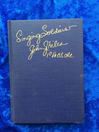 Singing Soldiers African - American Songs During World War One John J Niles Wwi