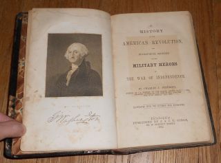 1852 Antique Book - A History of the American Revolution - by Charles Peterson 4