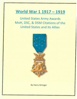 World War I Us Army Moh Dsc Dsm Citations Book Soldiers & Allies Huge Book Roll