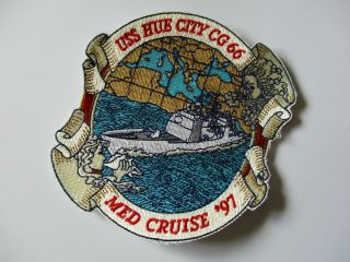 1997 Usn Us Navy Uss Hue City Cg 66 Mediteranian Cruise Squadron Patch