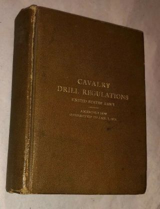 Us Wwi Pocket Size Cavalry Drill Regulations 1911 Army Book