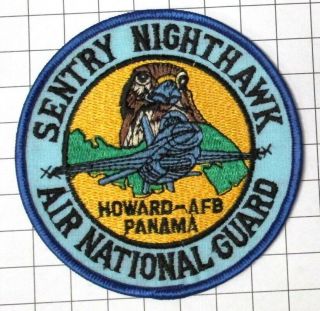 Usaf Military Patch Air Force Pilot Ang Sentry Nighthawk Howard Afb Panama