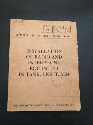 Tm 11 - 2754 Installation Of Radio & Interphone Equip In M24 Chaffee Light Tank