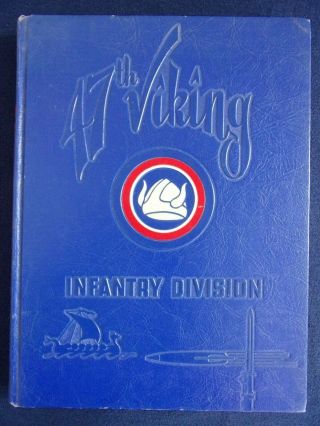 47th Viking Infantry Division Pictorial Review Camp Rucker Alabama 1951
