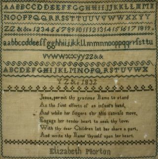 EARLY 19TH CENTURY ALPHABET & VERSE SAMPLER BY ELIZABETH MORTON - 1832 11