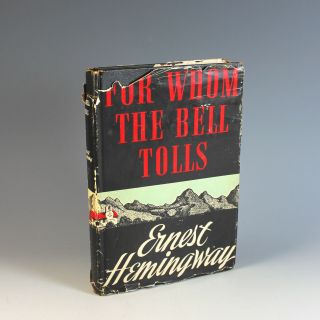 For Whom The Bell Tolls Ernest Hemingway First Edition