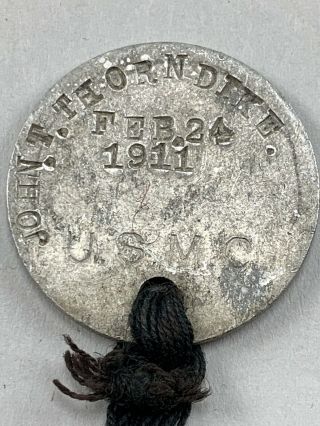 1911 USMC Marine WWI Pair Dog Tag - John T.  Thorndike - Not Been Researched 4