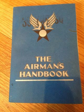 3rd Edition 2nd Printing Aug 1951 Us Air Force " The Airman 