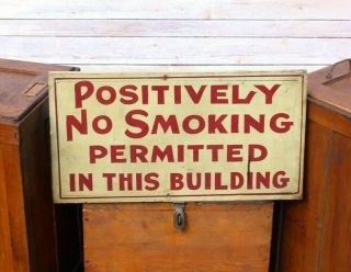 Antique Hand Painted No Smoking Wood Sign From Factory Building 24 " X 14 "