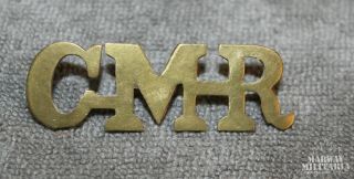 C M R,  Canadian Mounted Rifles Boer War Era Shoulder Title Badge (inv17572)