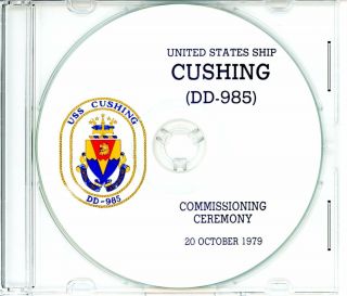 Uss Cushing Dd 985 Commissioning Program 1979 United States Navy Plank Owners