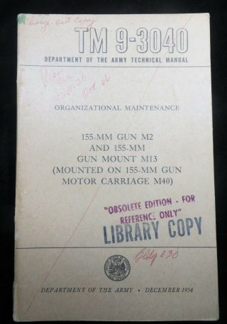 Post - Wwii Us Army - Training Guide Tm 9 - 3040 - Dated December 1954 (1392)