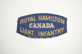 Royal Hamilton Light Infantry Canada Canadian Wwii Shoulder Title Patch P9510