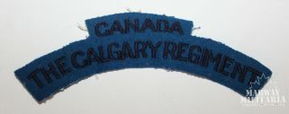 Ww2 Calgary Regiment Cloth Shoulder Flash (17495)