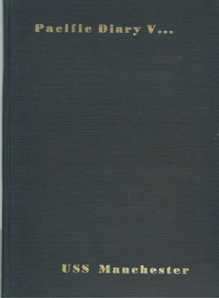 ☆ Uss Manchester Cl - 83 Pacific Diary Cruise Book Year Log 1955 - 56 - Navy ☆