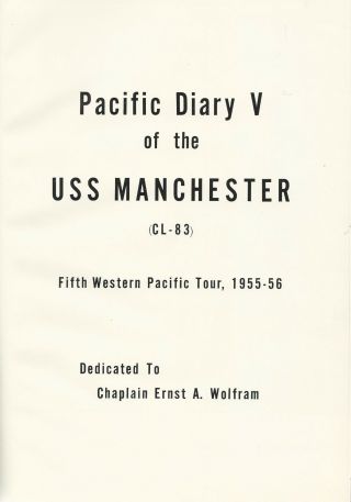 ☆ USS MANCHESTER CL - 83 PACIFIC DIARY CRUISE BOOK YEAR LOG 1955 - 56 - NAVY ☆ 2