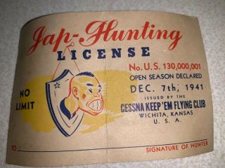 1941 Jap Hunting License Dec 7th 1941 Cessna Card