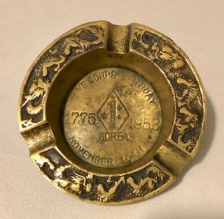 Antique Brass Ashtray Korean War Relics Marine Corps Birthday 1775 - 1953