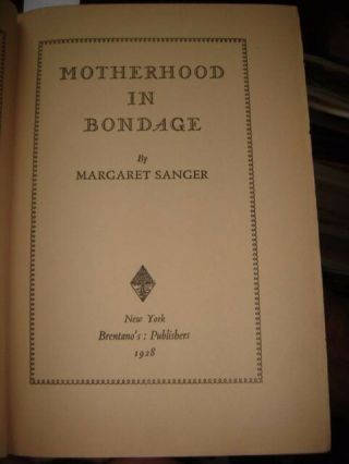 INDIA RARE - MOTHERHOOD IN BONDAGE - BY MARGARET SANGER - 1928 - PAGES 446 2