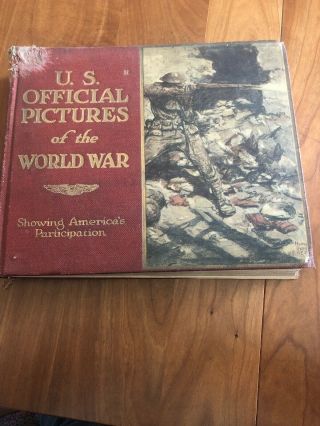1920 - Us Official Pictures Of The World War - Wwi Photo Book Trench Tanks Plane