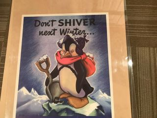 WWII POSTER - 1944 - DON ' T SHIVER,  ORDER COAL,  PENGUIN - 26 