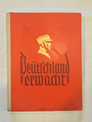 Vtg German 1933 Propaganda Book Deutschland Erwacht Wwii Nazi History Photo