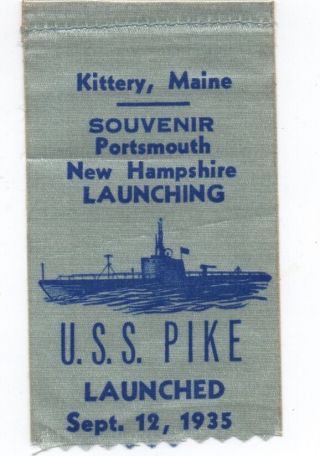 1935 Ribbon From The Launching Of The U.  S.  S.  Pike At Kittery Maine